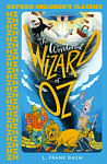 Oxford Children's Classics The Wonderful Wizard of Oz
